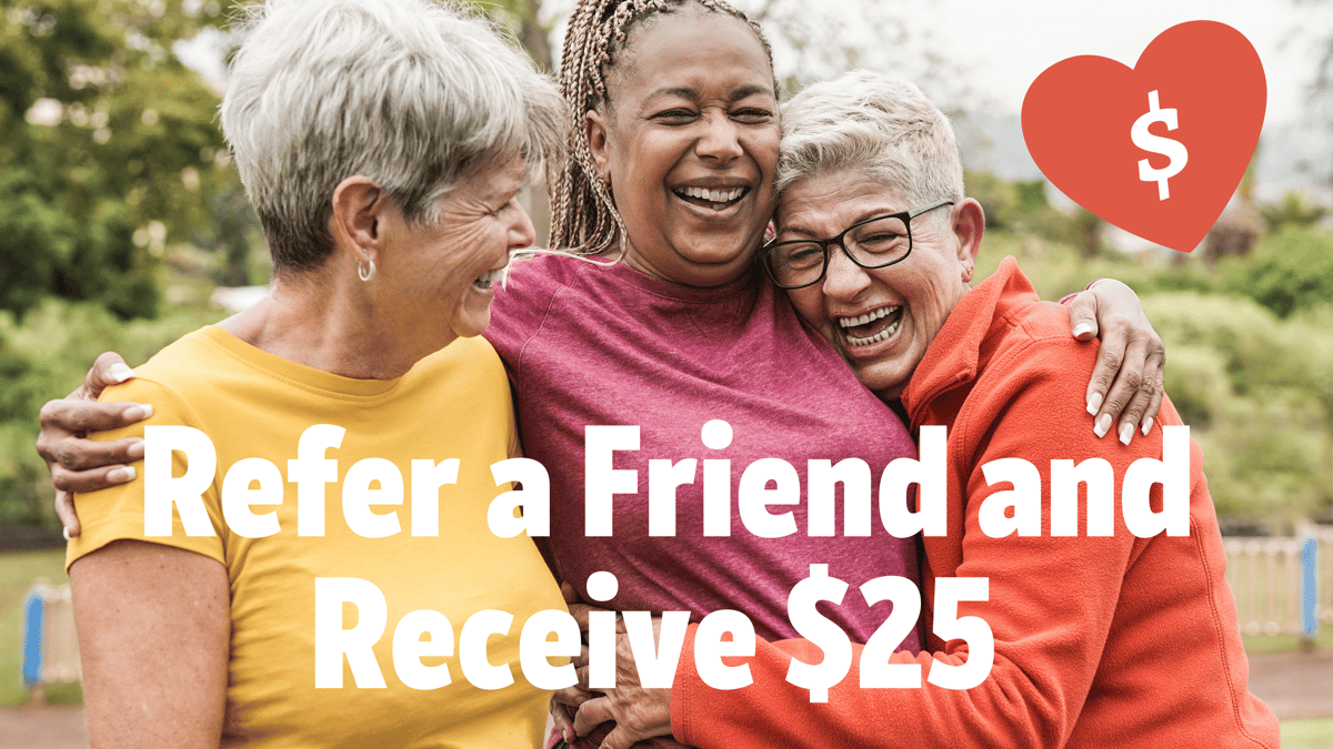 Refer a Friend and get $25